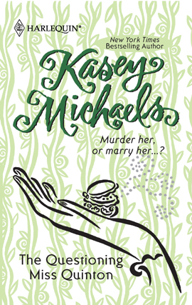 Title details for The Questioning Miss Quinton by Kasey Michaels - Wait list